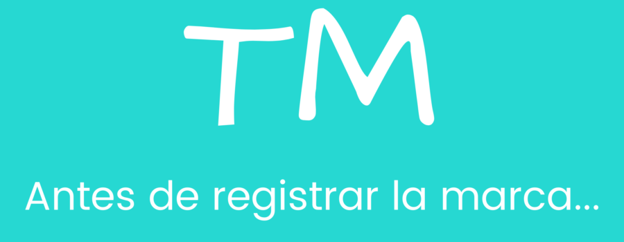 Antes de registrar la marca - blog banner