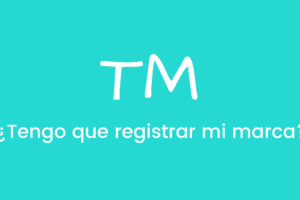 ¿Tengo que registrar mi marca?